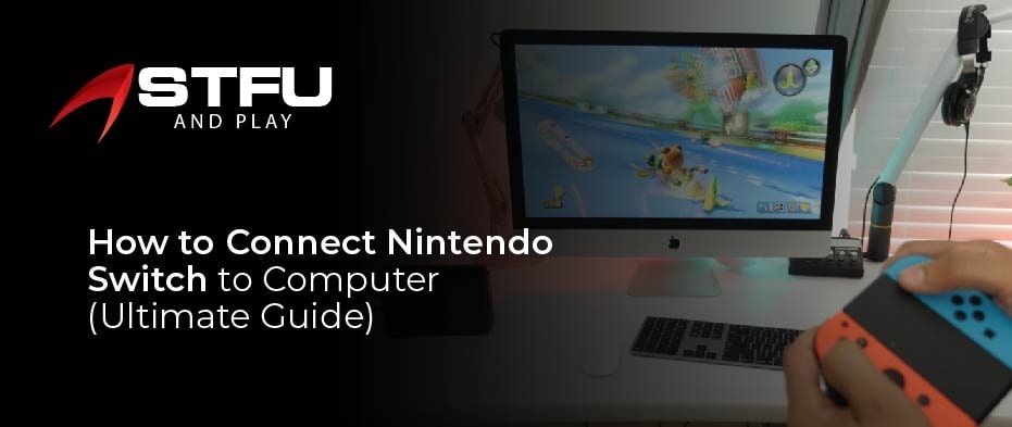 how to connect Nintendo Switch to Computer